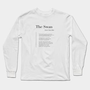 The Swan by Rainer Maria Rilke Long Sleeve T-Shirt